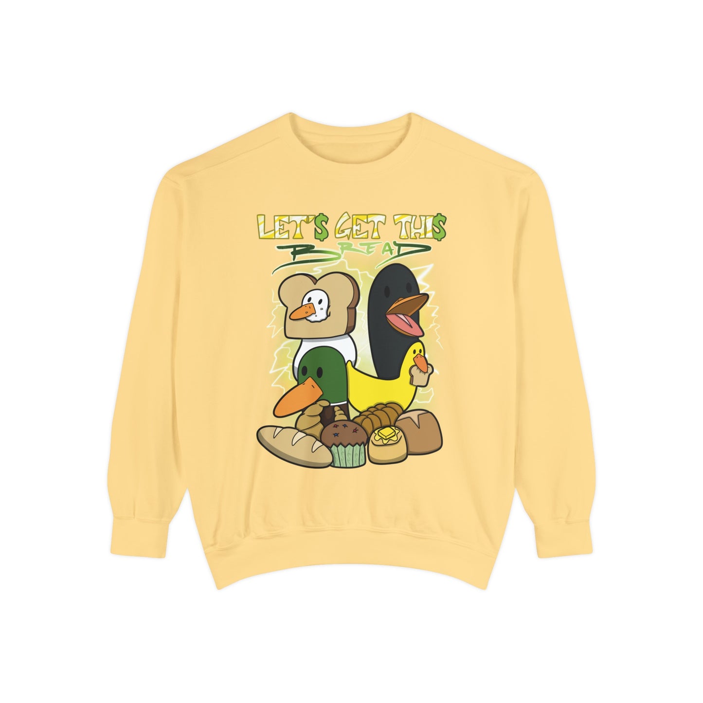 Let's get this Bread Sweatshirt