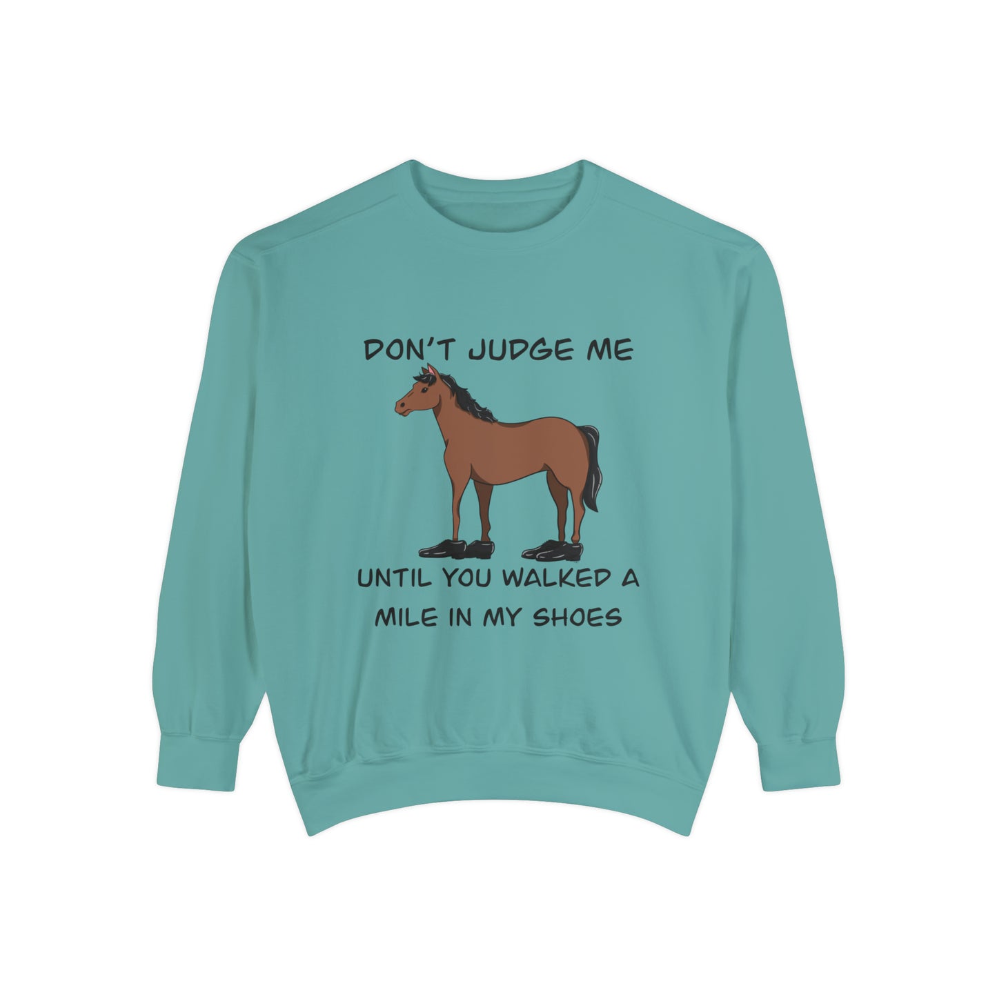 No Judgement Sweatshirt