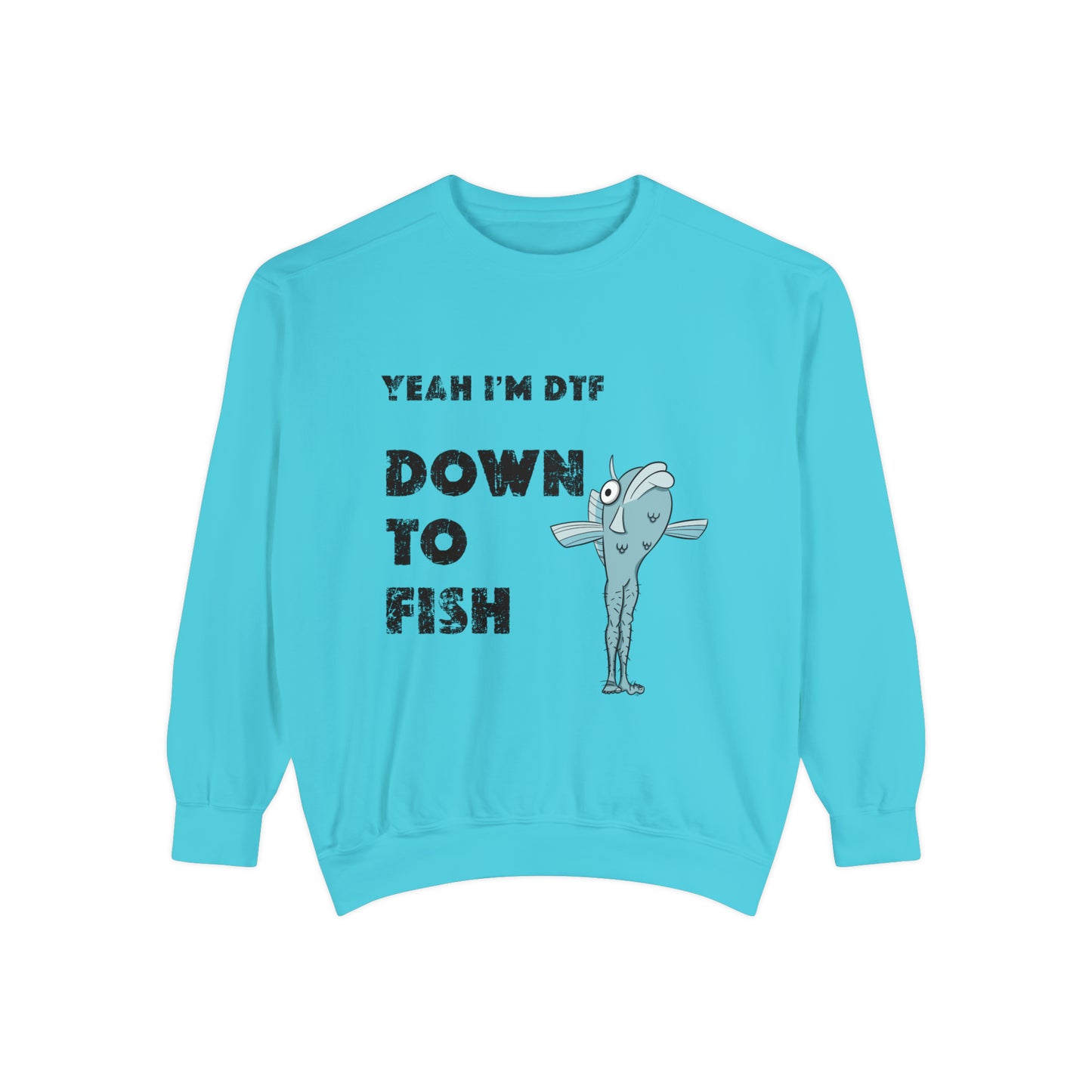 Down to Fish Sweatshirt