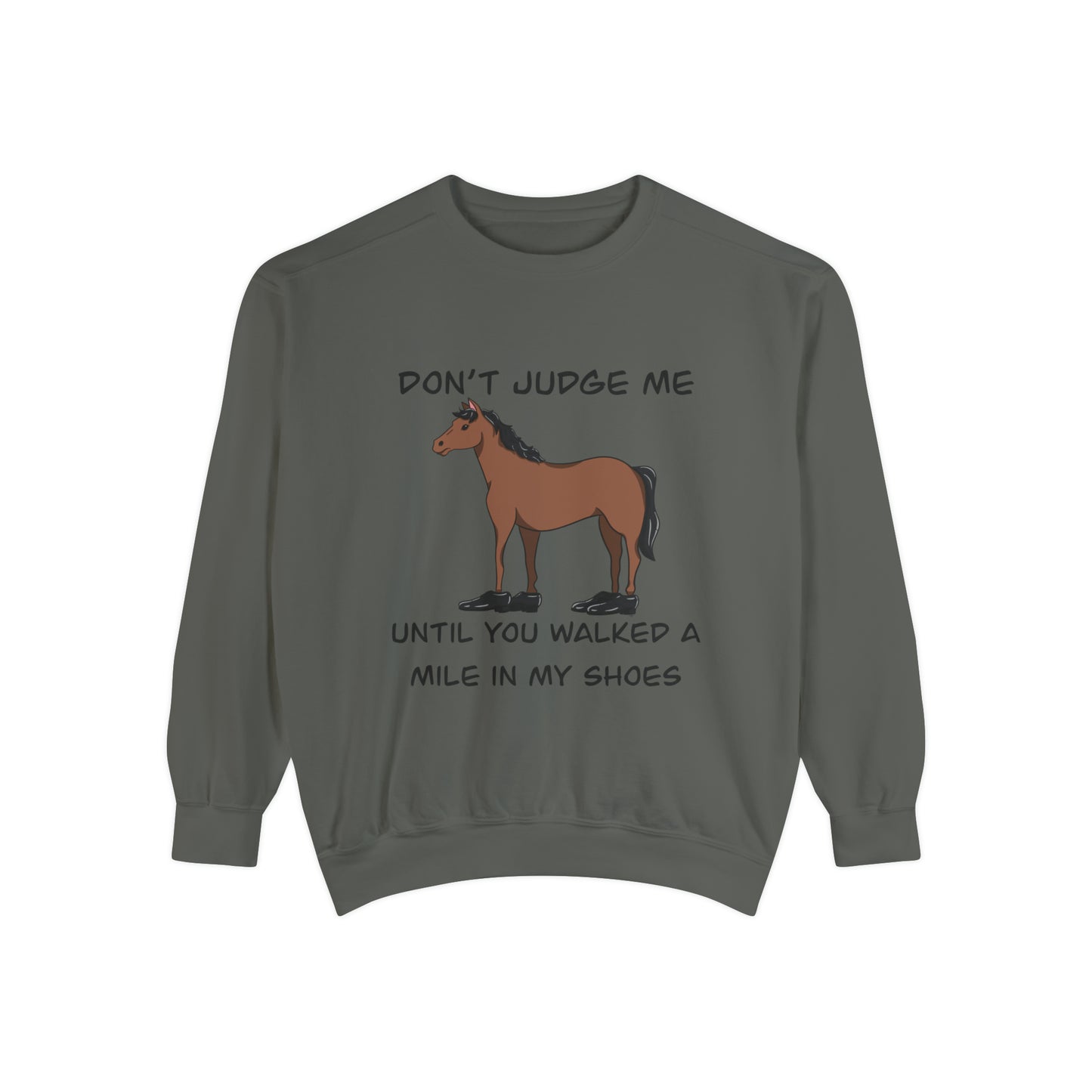 No Judgement Sweatshirt