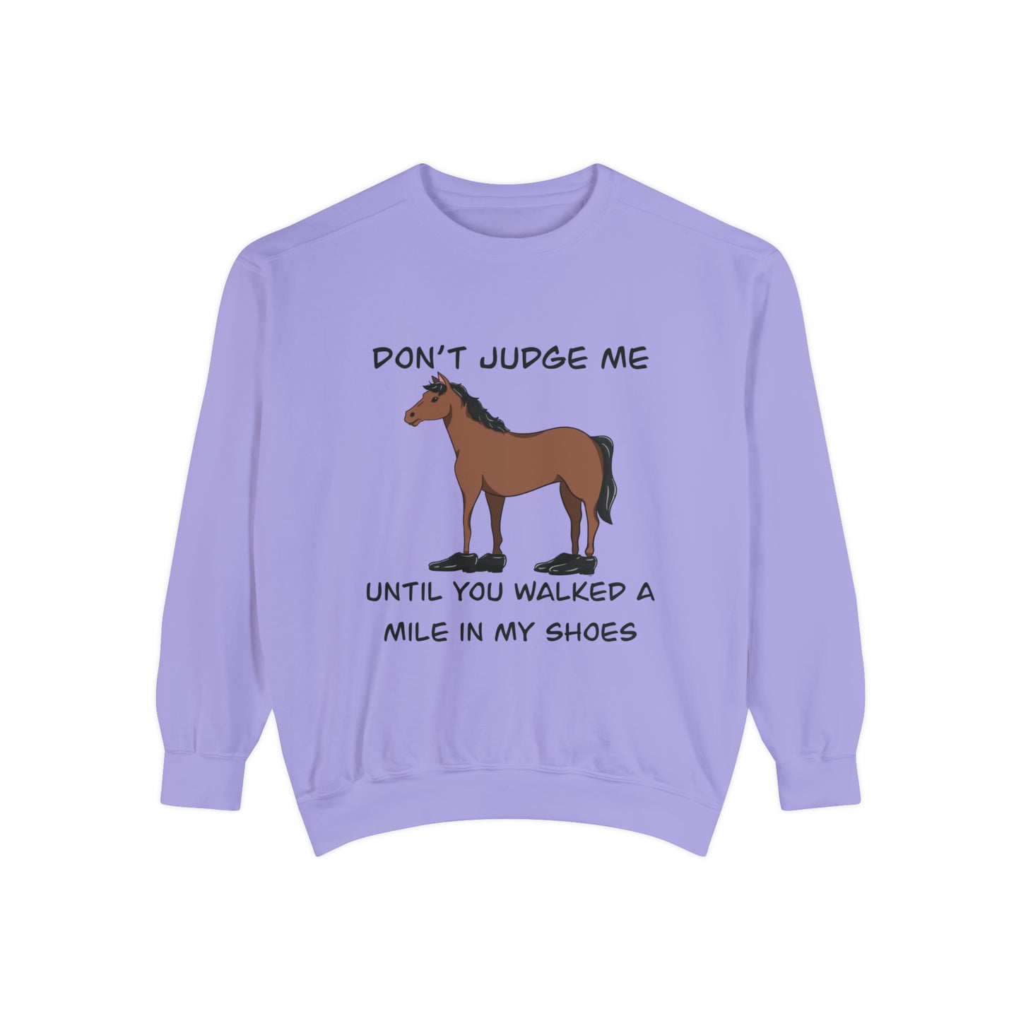 No Judgement Sweatshirt