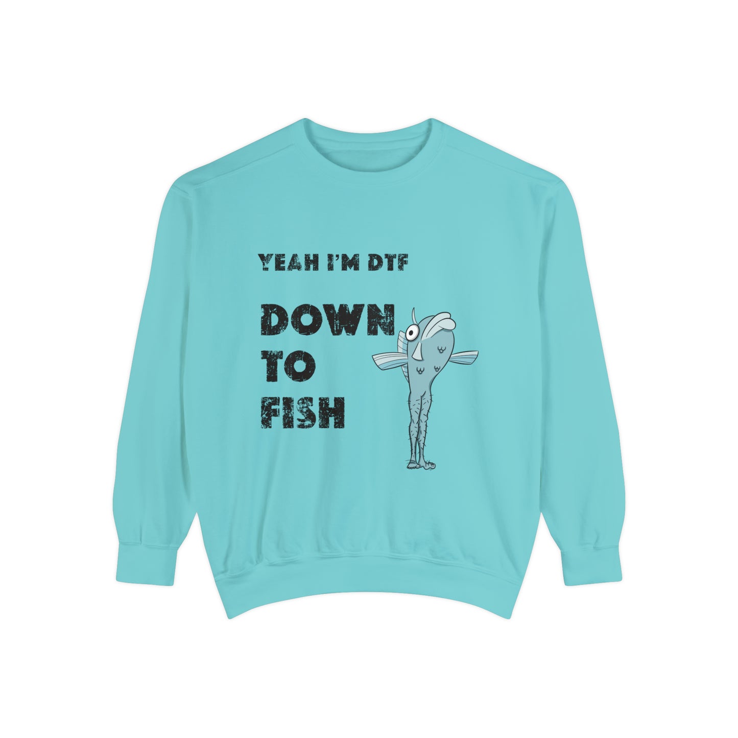 Down to Fish Sweatshirt