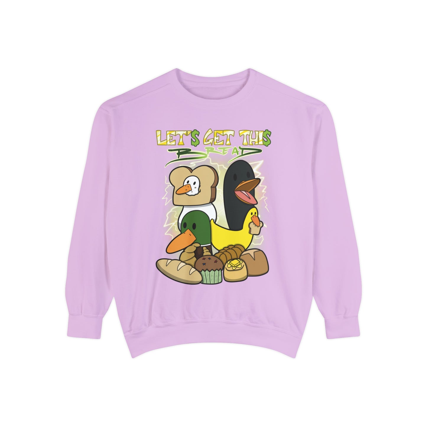 Let's get this Bread Sweatshirt