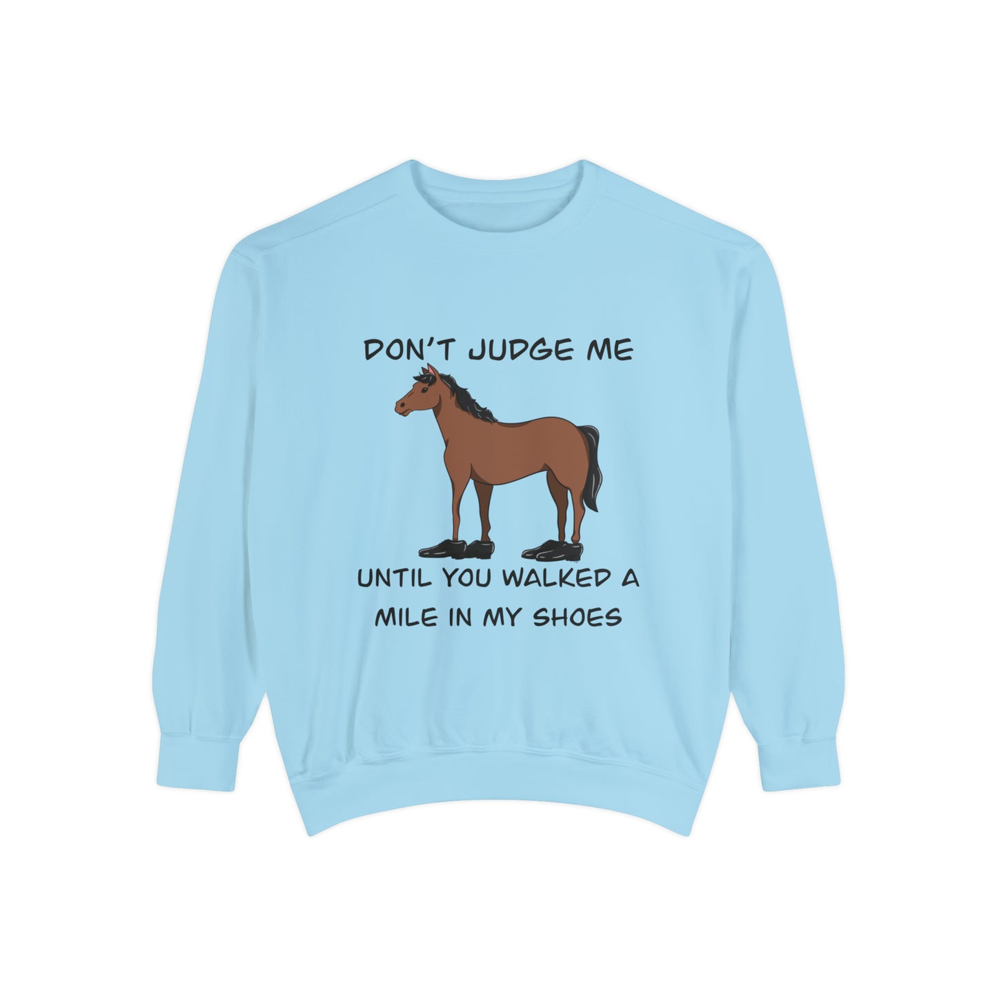 No Judgement Sweatshirt