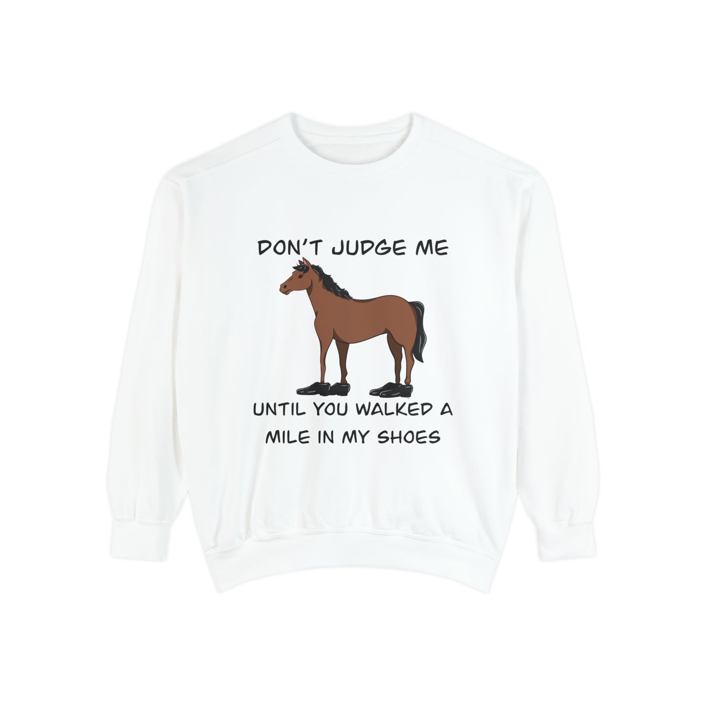 No Judgement Sweatshirt