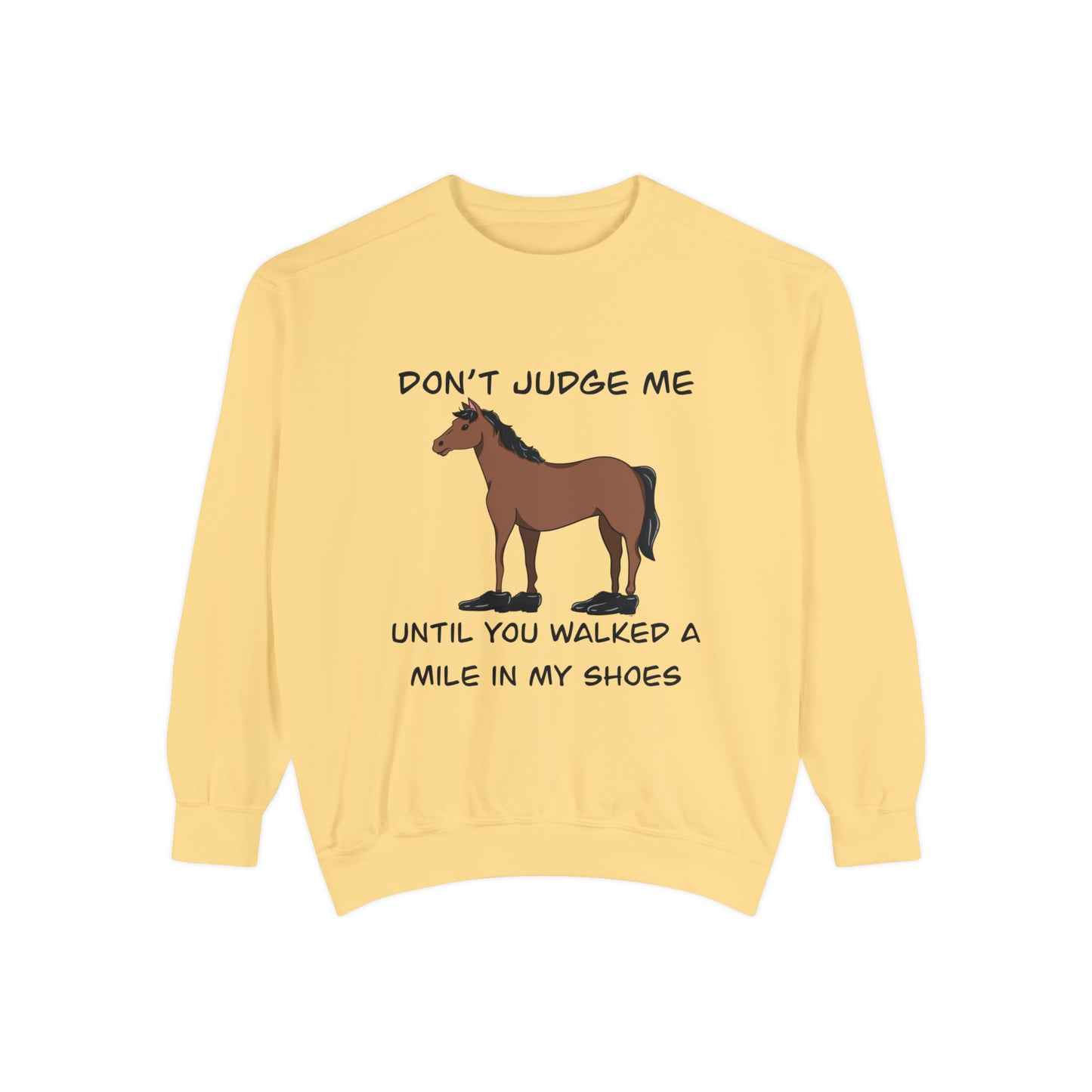 No Judgement Sweatshirt